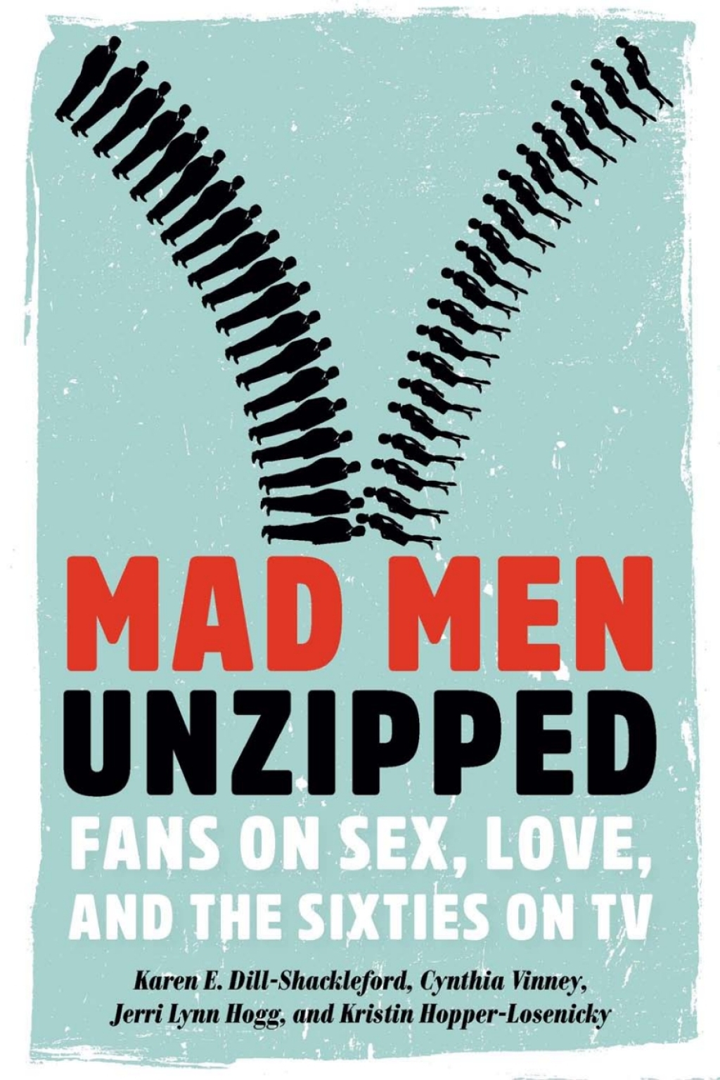 Mad Men Unzipped eBook