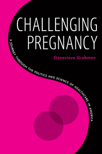 Cover image: Challenging Pregnancy 9781609388157