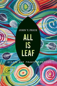 Cover image: All Is Leaf 9781609388355