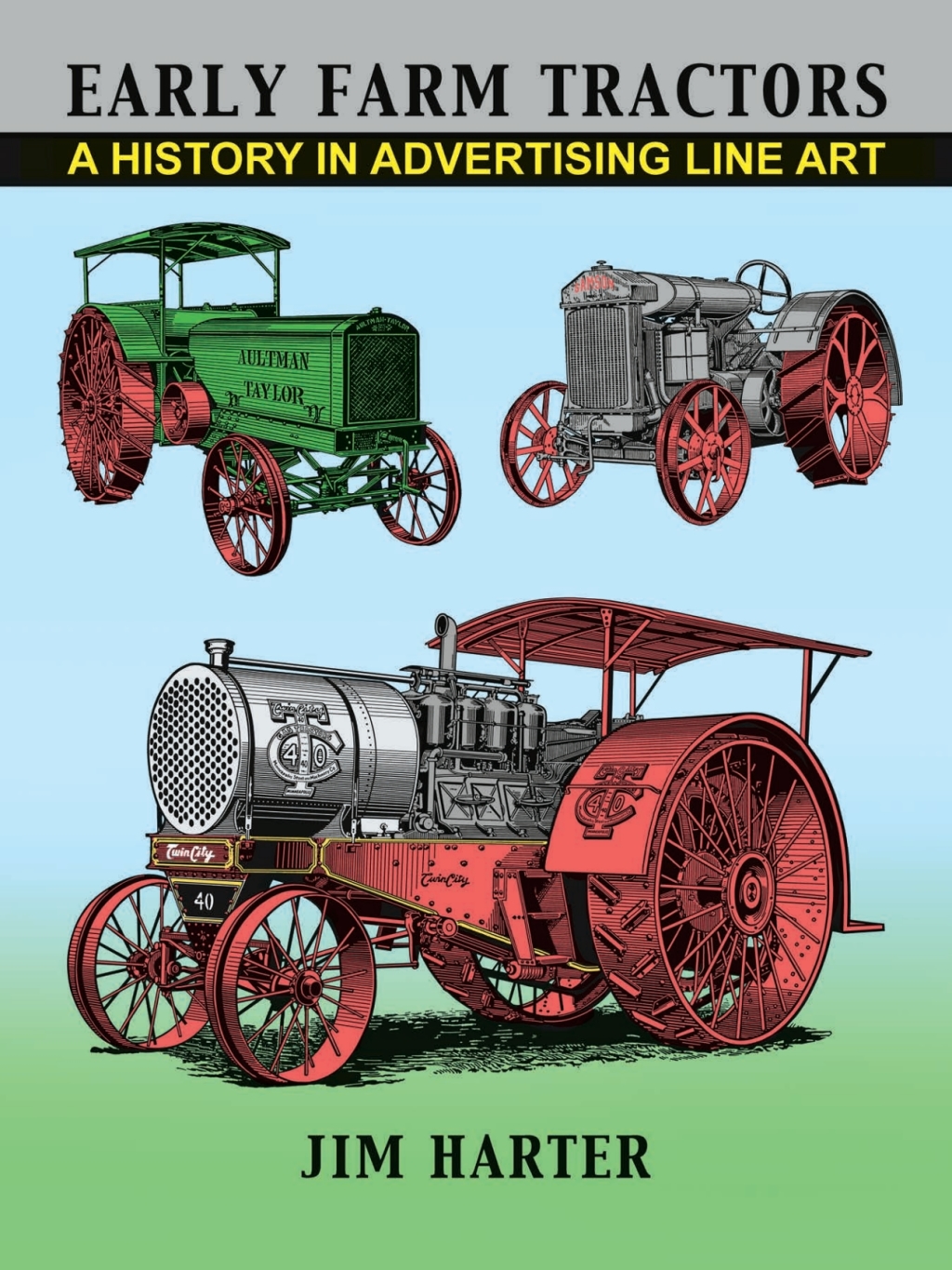 Early Farm Tractors A History in Advertising Line Art