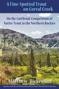 Cover image: A Fine-Spotted Trout on Corral Creek 9781609406172