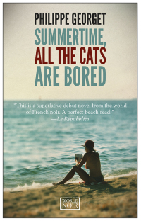 表紙画像: Summertime, All the Cats Are Bored 9781609451219