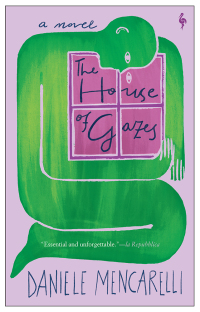 Cover image: The House of Gazes 9781609459727