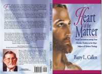 Cover image: Heart of the Matter: Frank Conversations among Great Christian Thinkers on the Major Subjects of Christian Theology 9781609470227