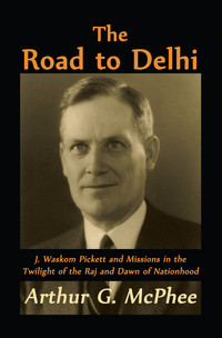 Cover image: The Road to Delhi 9781609470456