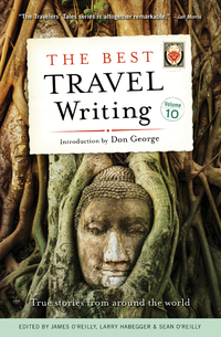 Omslagafbeelding: The Best Travel Writing, Volume 10 9781609520878