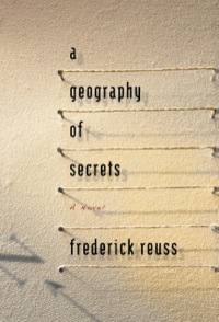 Omslagafbeelding: A Geography of Secrets 9781609530006
