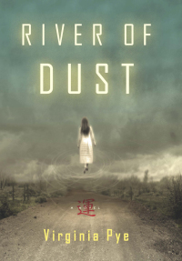 Imagen de portada: River of Dust: A Novel 9781609531034