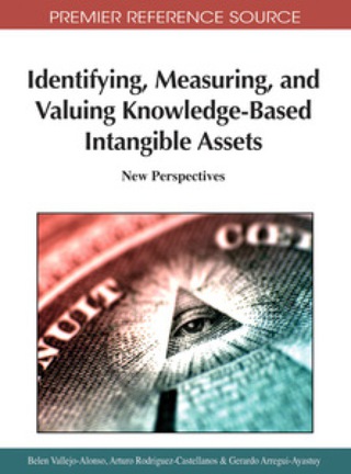 Cover image: Identifying, Measuring, and Valuing Knowledge-Based Intangible Assets: New Perspectives 9781609600549