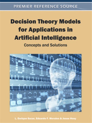 Imagen de portada: Decision Theory Models for Applications in Artificial Intelligence 9781609601652
