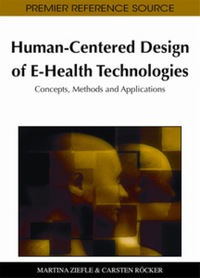 Cover image: Human-Centered Design of E-Health Technologies 9781609601775
