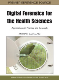 صورة الغلاف: Digital Forensics for the Health Sciences 9781609604837