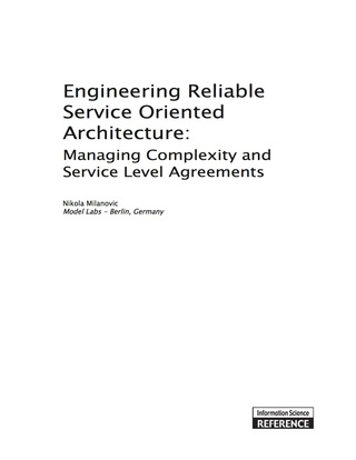 表紙画像: Engineering Reliable Service Oriented Architecture: Managing Complexity and Service Level Agreements 9781609604936