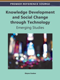 Imagen de portada: Knowledge Development and Social Change through Technology 9781609605070