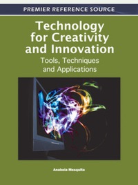 Imagen de portada: Technology for Creativity and Innovation 9781609605193