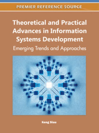 Cover image: Theoretical and Practical Advances in Information Systems Development 9781609605216