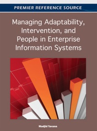 Cover image: Managing Adaptability, Intervention, and People in Enterprise Information Systems 9781609605292