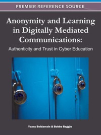 Imagen de portada: Anonymity and Learning in Digitally Mediated Communications 9781609605438