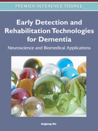 Cover image: Early Detection and Rehabilitation Technologies for Dementia 9781609605599