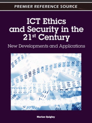 Cover image: ICT Ethics and Security in the 21st Century: New Developments and Applications 9781609605735