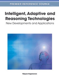 Imagen de portada: Intelligent, Adaptive and Reasoning Technologies 9781609605957