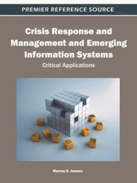 Cover image: Crisis Response and Management and Emerging Information Systems 9781609606091
