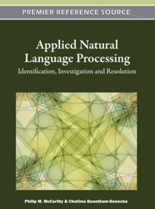 表紙画像: Applied Natural Language Processing: Identification, Investigation and Resolution 9781609607418