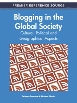Cover image: Blogging in the Global Society: Cultural, Political and Geographical Aspects 9781609607449