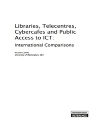 Imagen de portada: Libraries, Telecentres, Cybercafes and Public Access to ICT 9781609607715