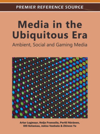Imagen de portada: Media in the Ubiquitous Era 9781609607746