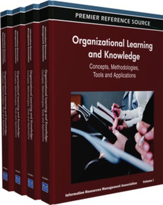 Cover image: Organizational Learning and Knowledge: Concepts, Methodologies, Tools and Applications 9781609607838