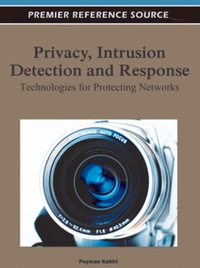 Cover image: Privacy, Intrusion Detection and Response 9781609608361