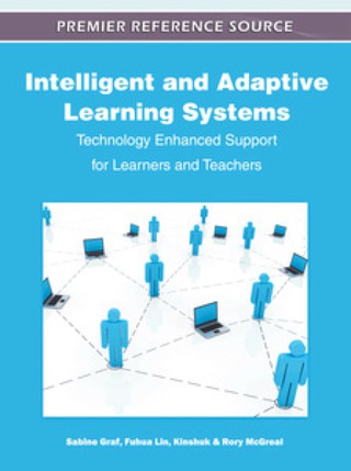 Cover image: Intelligent and Adaptive Learning Systems: Technology Enhanced Support for Learners and Teachers 9781609608422
