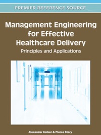 Cover image: Management Engineering for Effective Healthcare Delivery 9781609608729