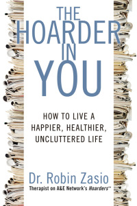 Cover image: The Hoarder in You 9781609611316