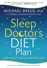 Cover image: The Sleep Doctor's Diet Plan 9781609614423