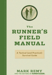 Cover image: The Runner's Field Manual 9781605292724