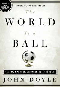 Cover image: The World Is a Ball 9781605291468
