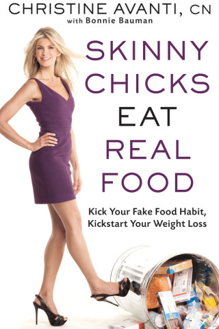 Cover image: Skinny Chicks Eat Real Food 9781609613082