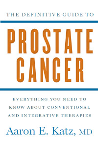 Cover image: The Definitive Guide to Prostate Cancer 9781609613105