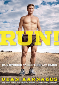 Cover image: Run! 26.2 Stories of Blisters and Bliss 9781605292793