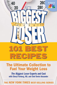 Cover image: The Biggest Loser 101 Best Recipes
