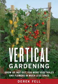 Cover image: Vertical Gardening 9781605290836