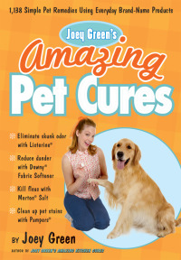 Cover image: Joey Green's Amazing Pet Cures 9781605291284