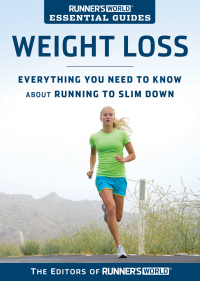 Cover image: Runner's World Essential Guides: Weight Loss