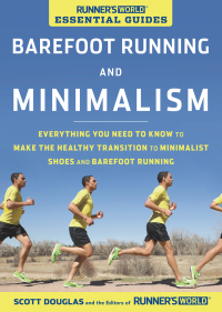 Cover image: Runner's World Essential Guides: Barefoot Running and Minimalism