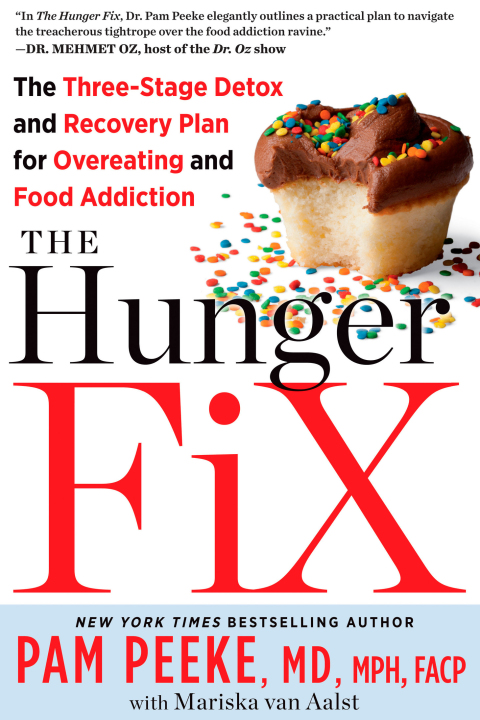The Hunger Fix: The Three-Stage Detox and Recovery Plan for Overeating and Food Addiction - FULL INSTANT DOWNLOAD | PDF DOCX EPUB