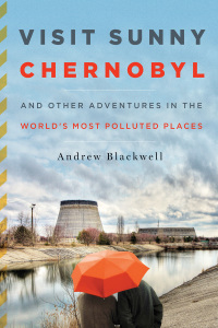 Cover image: Visit Sunny Chernobyl 9781605294452