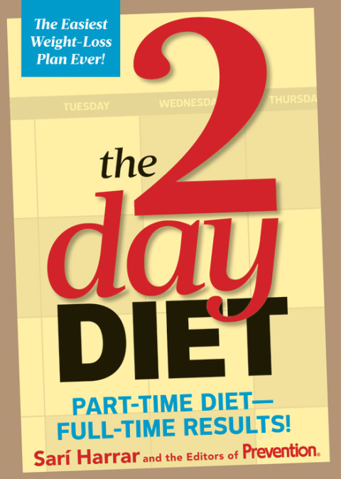 The 2-Day Diet: Part-Time Diet--Full-Time Results! - FULL INSTANT DOWNLOAD | PDF DOCX EPUB