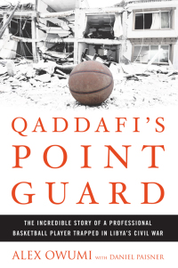 Cover image: Qaddafi's Point Guard 9781609615161